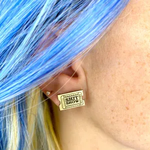 Limited Edition! "Welcome to the Shit Show" Ticket Earrings in Gold