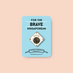 Strangely Singaporean Pin ?C Garang